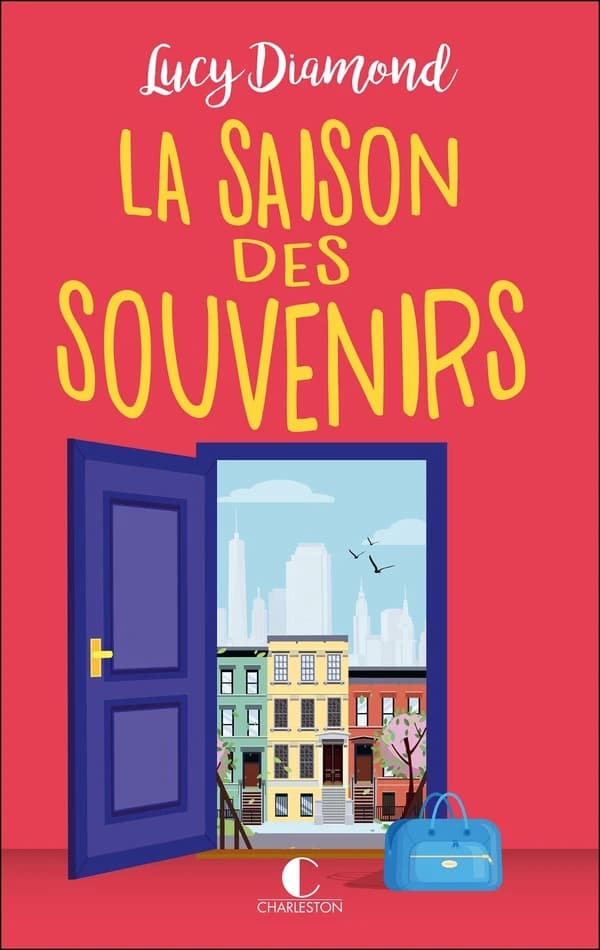 La saison des souvenirs : roman