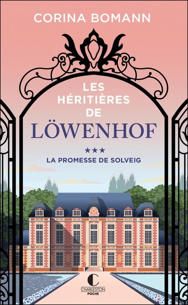 Les héritières de Löwenhof. La promesse de Solveig