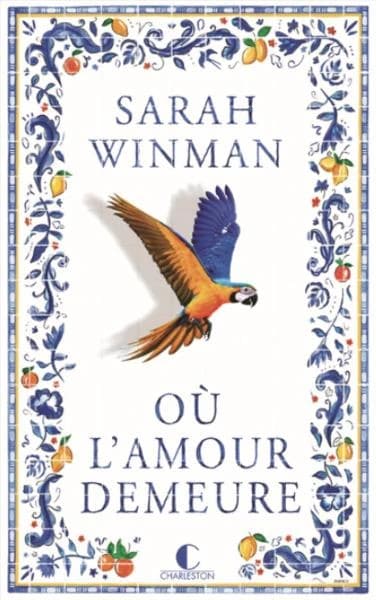Où l'amour demeure : roman