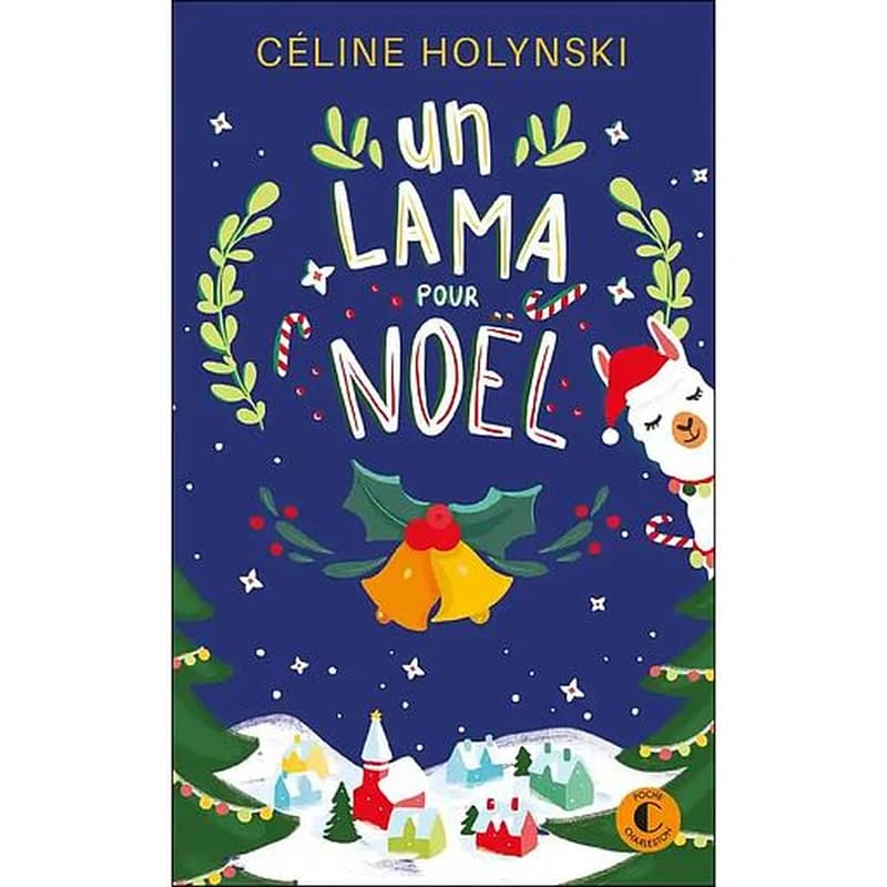 Un lama pour Noël : roman