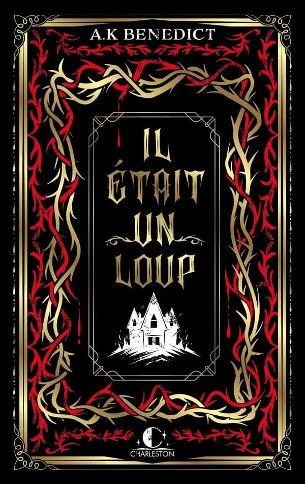 Il était un loup : roman