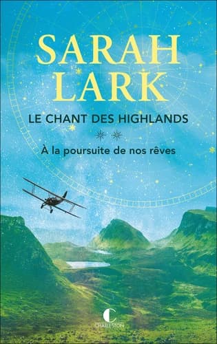 À la poursuite de nos rêves : roman