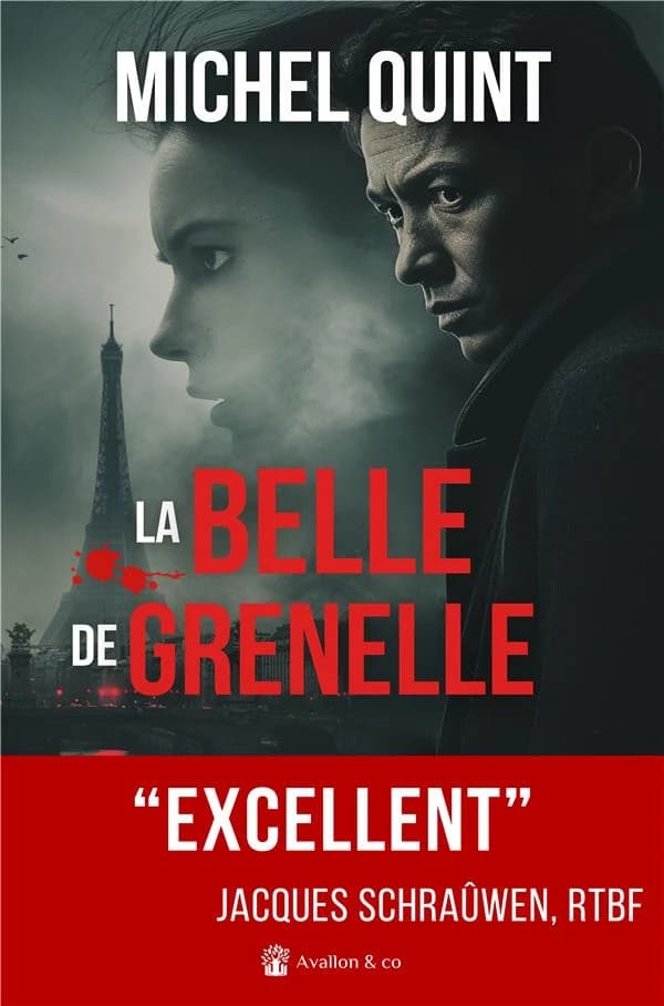 La belle de Grenelle : roman (2e éd.) Michel Quint