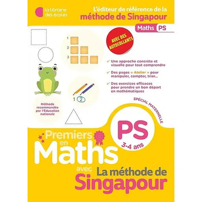 Premiers pas en Maths avec la méthode de Singapour : PS, 3-4 ans