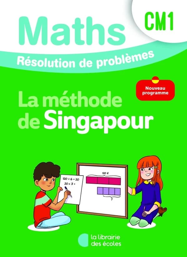Mathématiques CM1 Méthode de Singapour : Résolution de problèmes - Cahier d'exercices
