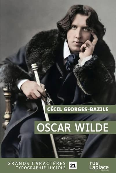 Oscar Wilde ([Éd. en] grands caractères) Cecil Georges-Bazile
