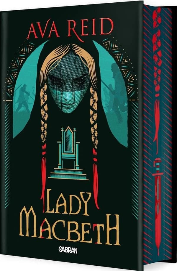 Lady Macbeth (Éd. collector) Ava Reid ; traduit de l'anglais par Pierre-Paul Durastanti