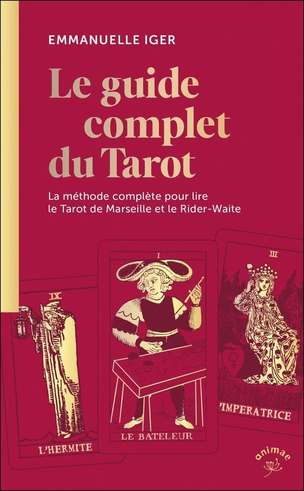 Le guide complet du tarot