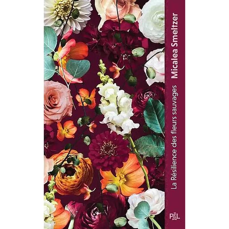 La résilience des fleurs sauvages. [1]