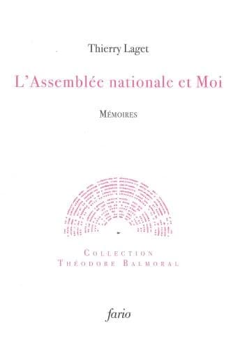 L'Assemblée nationale et moi