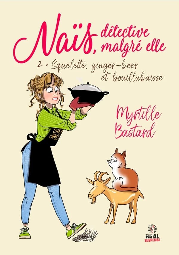 Naïs, détective malgré elle Tome 2 : Squelette, ginger-beer et bouillabaisse