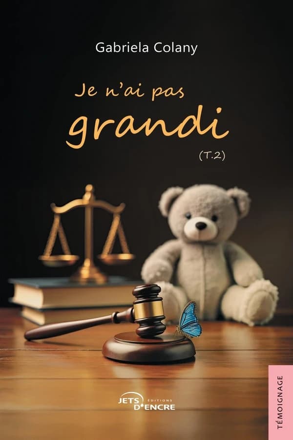 Je n'ai pas grandi. Tome 2