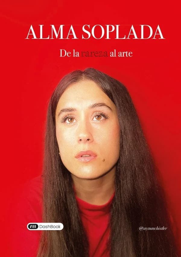 Alma Soplada : de la rareza al arte