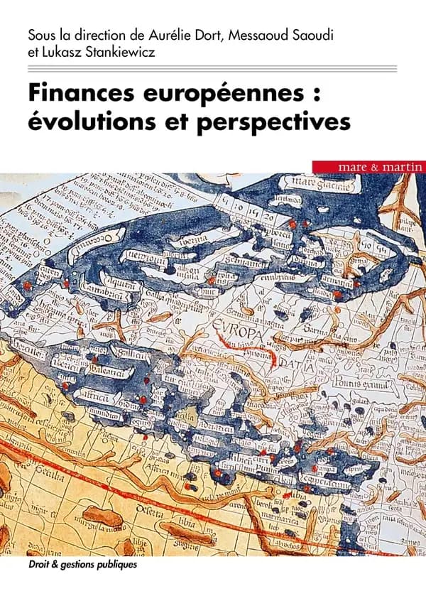 Finances européennes, évolutions et perspectives