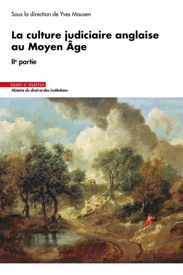 La culture judiciaire anglaise au Moyen âge. IIe partie