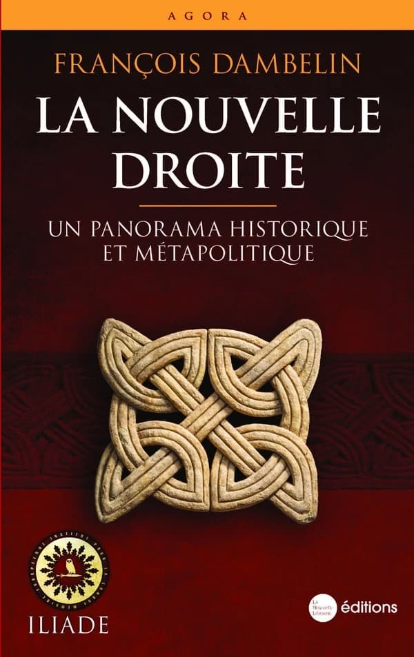 La Nouvelle Droite : Un panorama historique et métapolitique