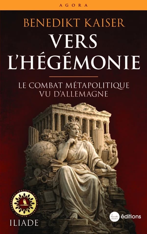 Vers l'hégémonie : Le combat métapolitique vu d'Allemagne