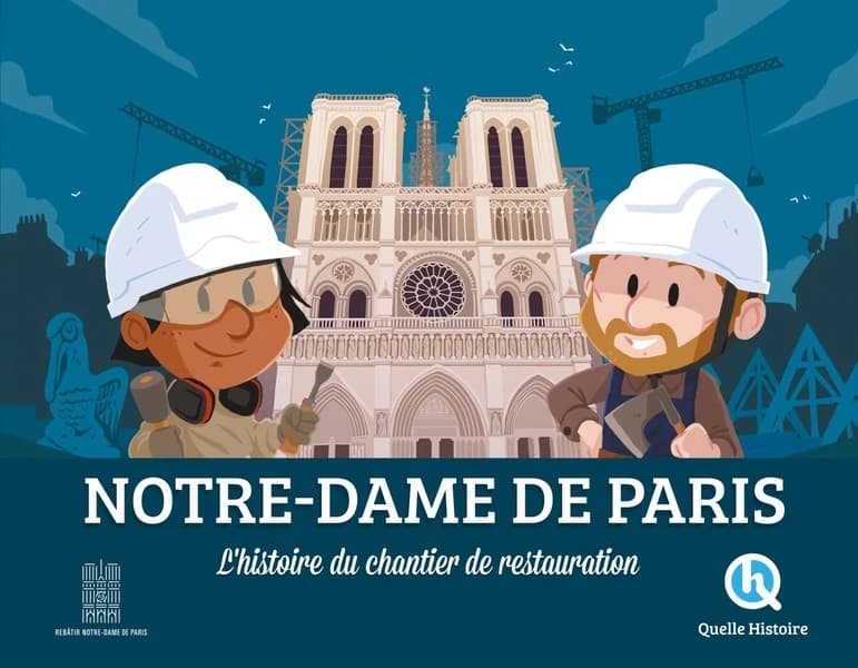 Notre-Dame de Paris : l'histoire du chantier de rénovation