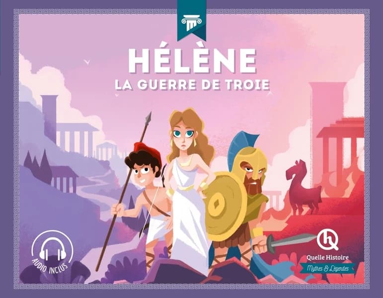 Hélène : la guerre de Troie