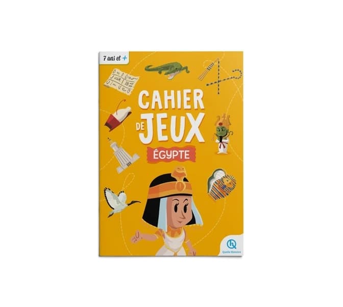 Cahier de jeux : Égypte : Apprendre l'histoire en s'amusant