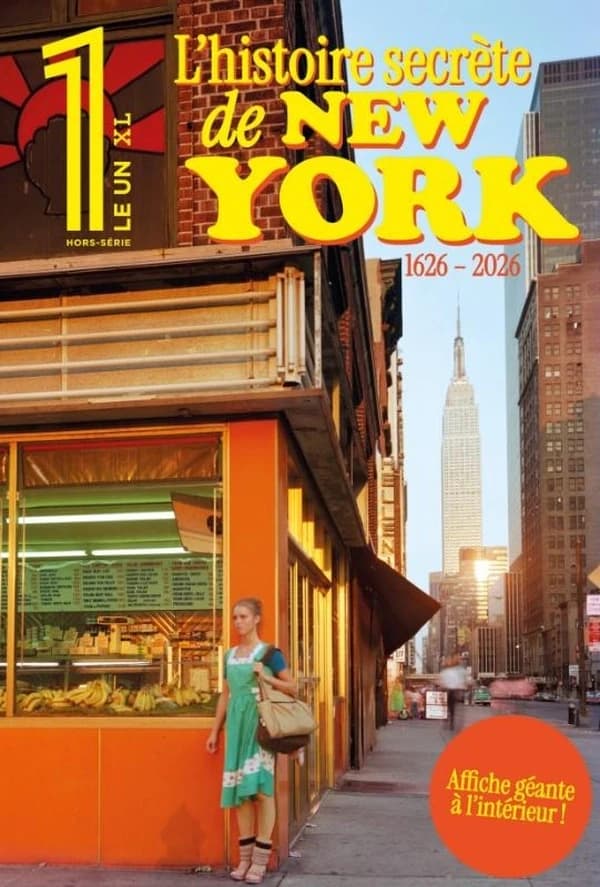 Le 1 Hors-Série : XL : L'histoire secrète de New York (1626-2026)