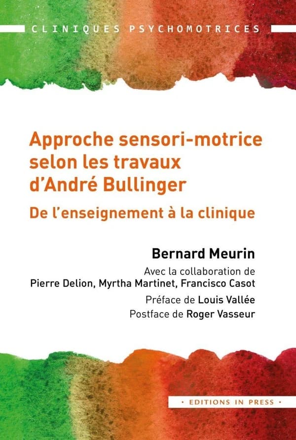 L'approche sensori-motrice selon les travaux d'André Bullinger