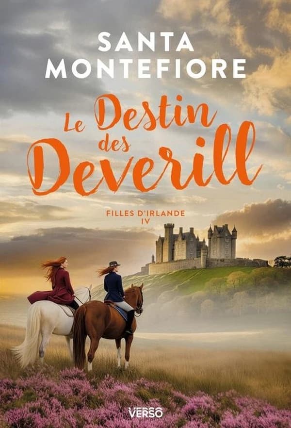 Destin des Deverill : Filles d'Irlande. tome 4