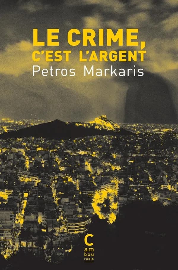 Le crime, c'est l'argent (Nouvelle éd.)