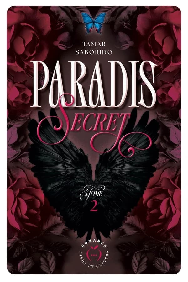Paradis secret. Tome 2