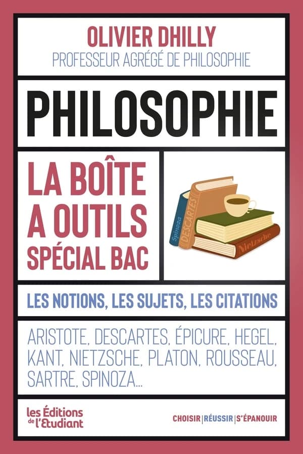 La boite à outils : spécial bac, philosophie, les notions, les sujets, les citations ([Nouvelle éd.])
