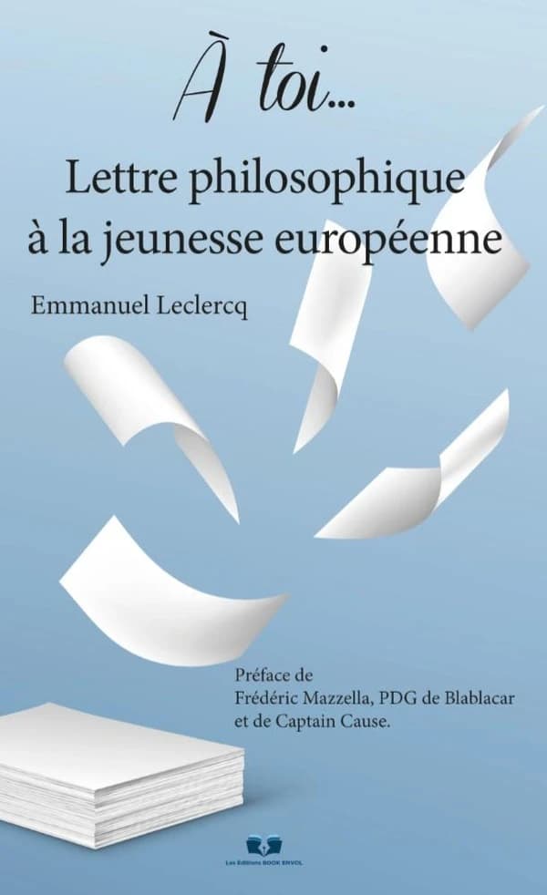 À toi : lettre philosophique à la jeunesse européenne
