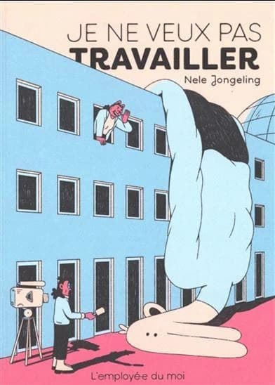 Je ne veux pas travailler