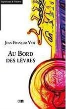 Au bord des levres