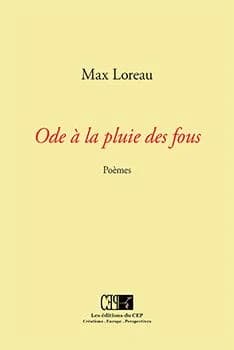 ôde à la pluie des fous : poemes
