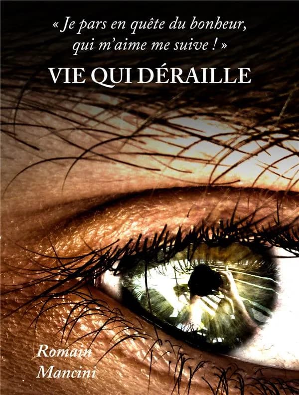Vie qui déraille