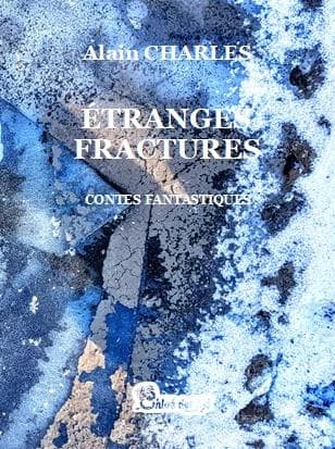 étranges fractures