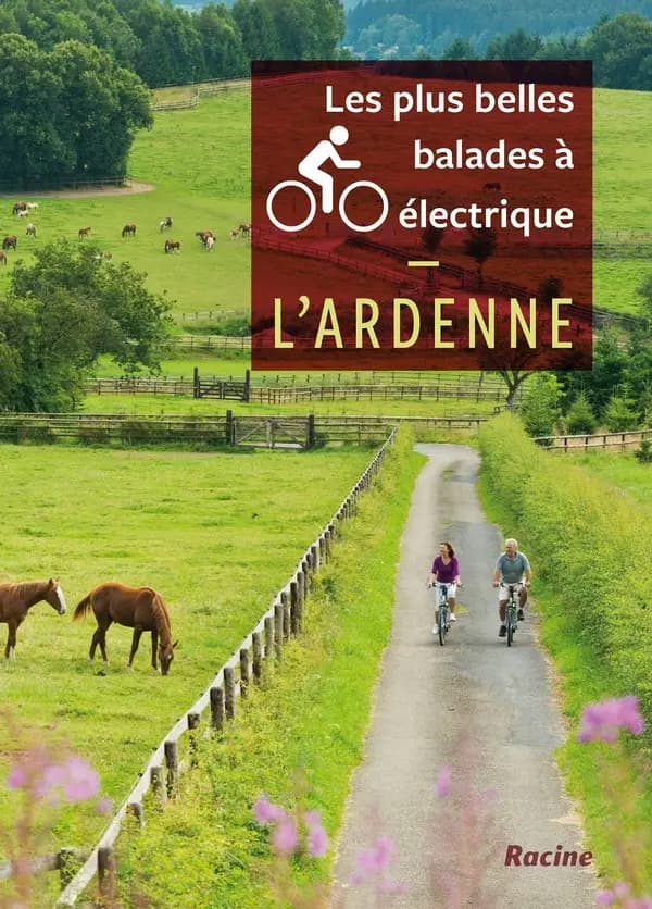 Les plus belles balades à vélo électrique ; l'Ardenne