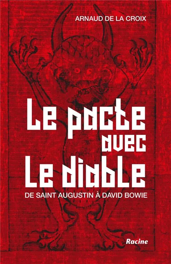 Le pacte avec le diable ; de saint Augustin à David Bowie