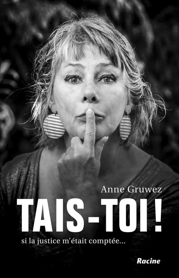 Tais-toi ! si la justice m'était comptée...