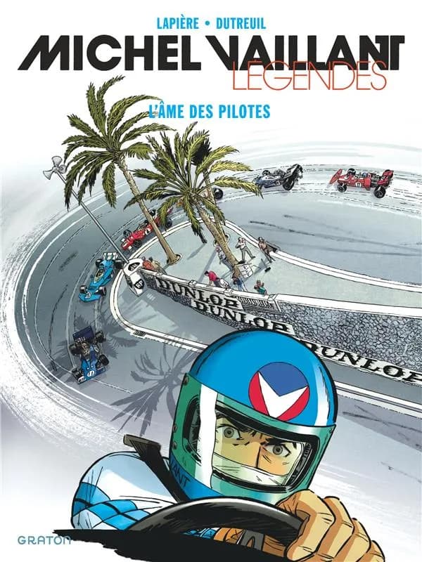 L'âme des pilotes : michel Vaillant. Légendes. 2