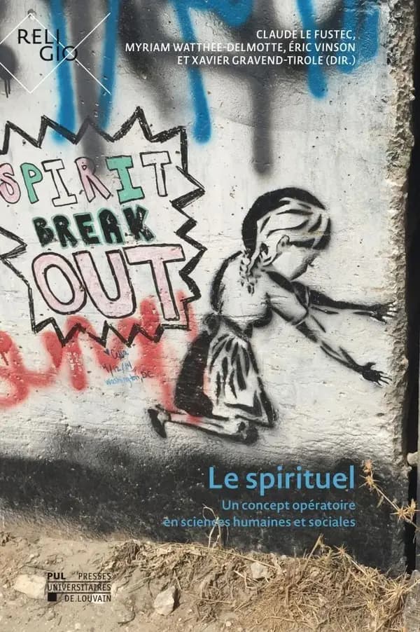 Le spirituel, un concept opératoire en sciences humaines et sociales