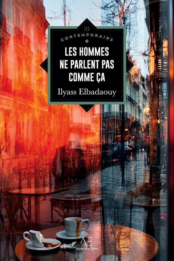 « Les hommes ne parlent pas comme ça"