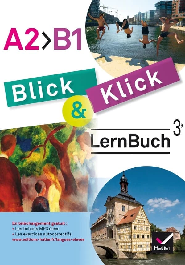 Allemand 3e Blick und Klick - LernBuch A2 B1