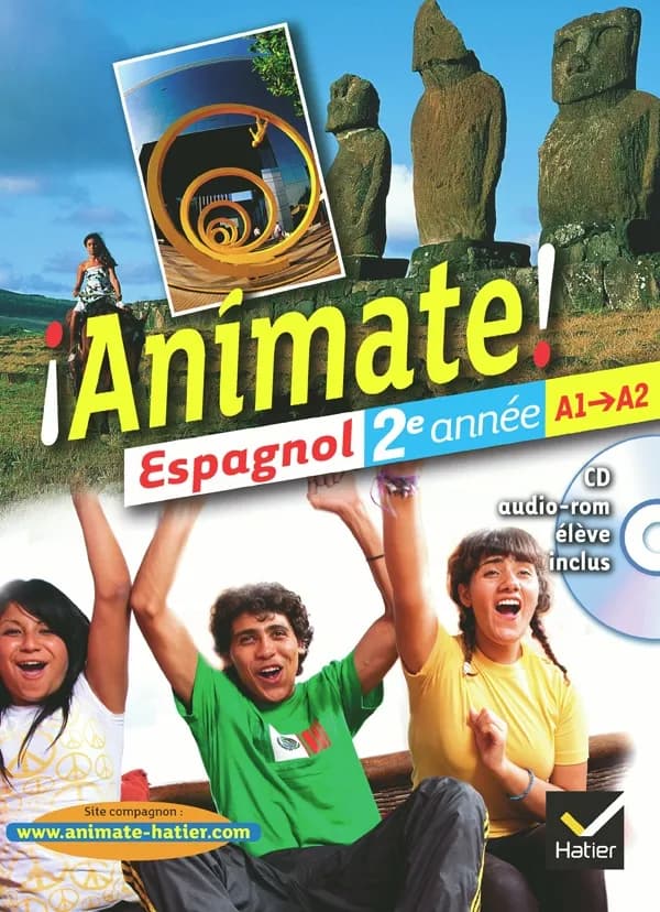 ANIMATE : Espagnol ; 2e année ; Manuel de l'élève