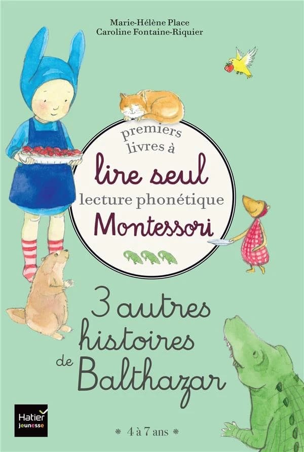 3 autres histoires de Balthazar : 4 à 7 ans