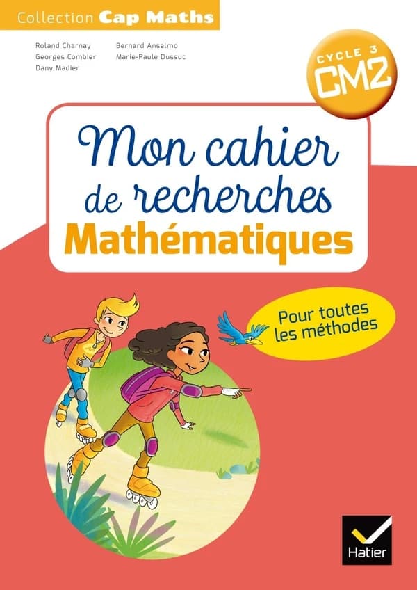 Cap Maths : CM2 ; mon cahier de recherche (édition 2018)