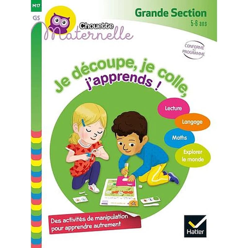 JE DECOUPE, JE COLLE, J'APPRENDS GRANDE SECTION