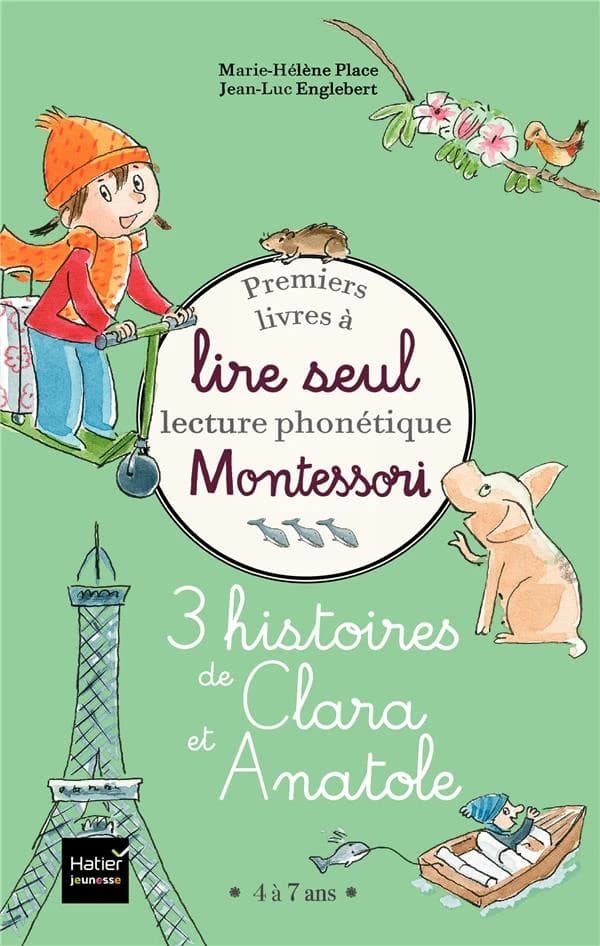 3 histoires de Clara et Anatole : 4 à 7 ans