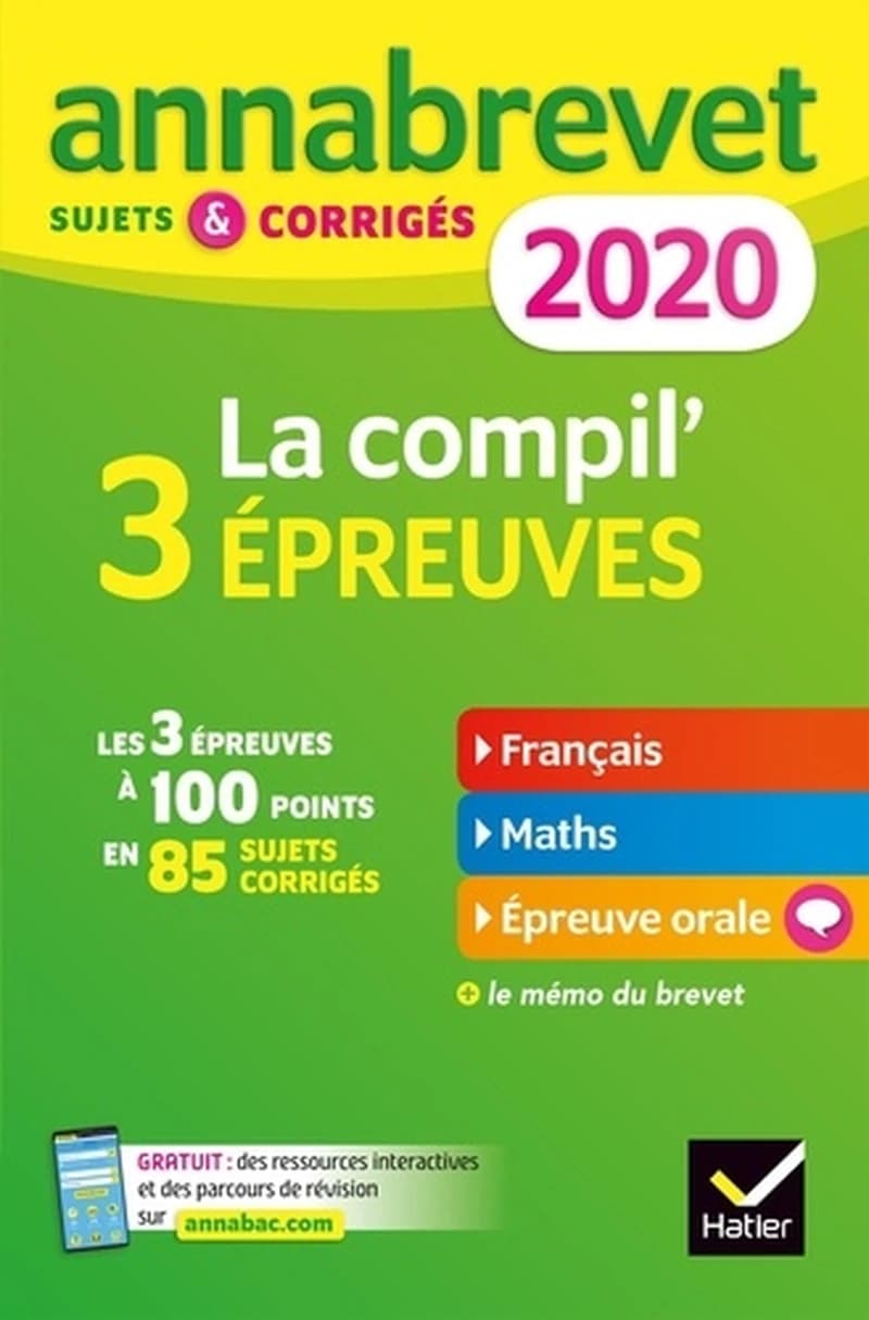 La compil' 3 épreuves  - Sujets et corrigés français-maths-épreuve orale