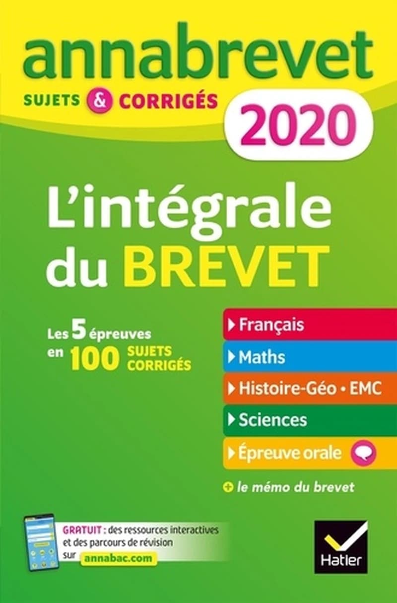 L'intégrale 3e  - Sujets et corrigés - Français, Maths, Histoire-géo EMC, Sciences et technologie, Epreuve orale